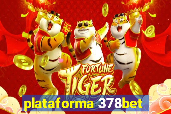 plataforma 378bet